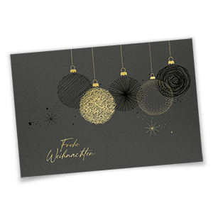 Vergrößere Abbildung Dunkelgraue Weihnachtskarte mit goldgeprägtem Frohe Weihnachten und goldenen sowie schwarzen Weihnachtskugeln